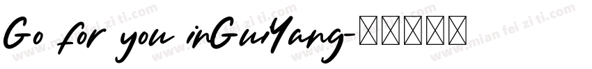 Go for you inGuiYang字体转换